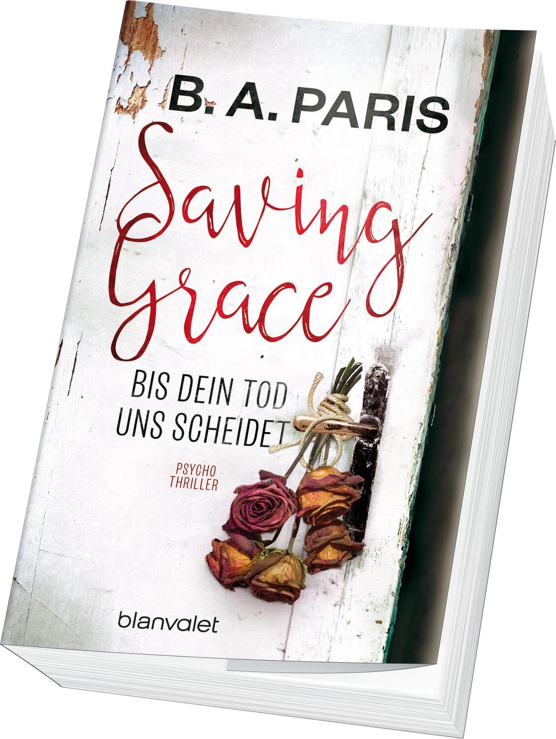 Bild: 9783734102639 | Saving Grace - Bis dein Tod uns scheidet | B. A. Paris | Taschenbuch