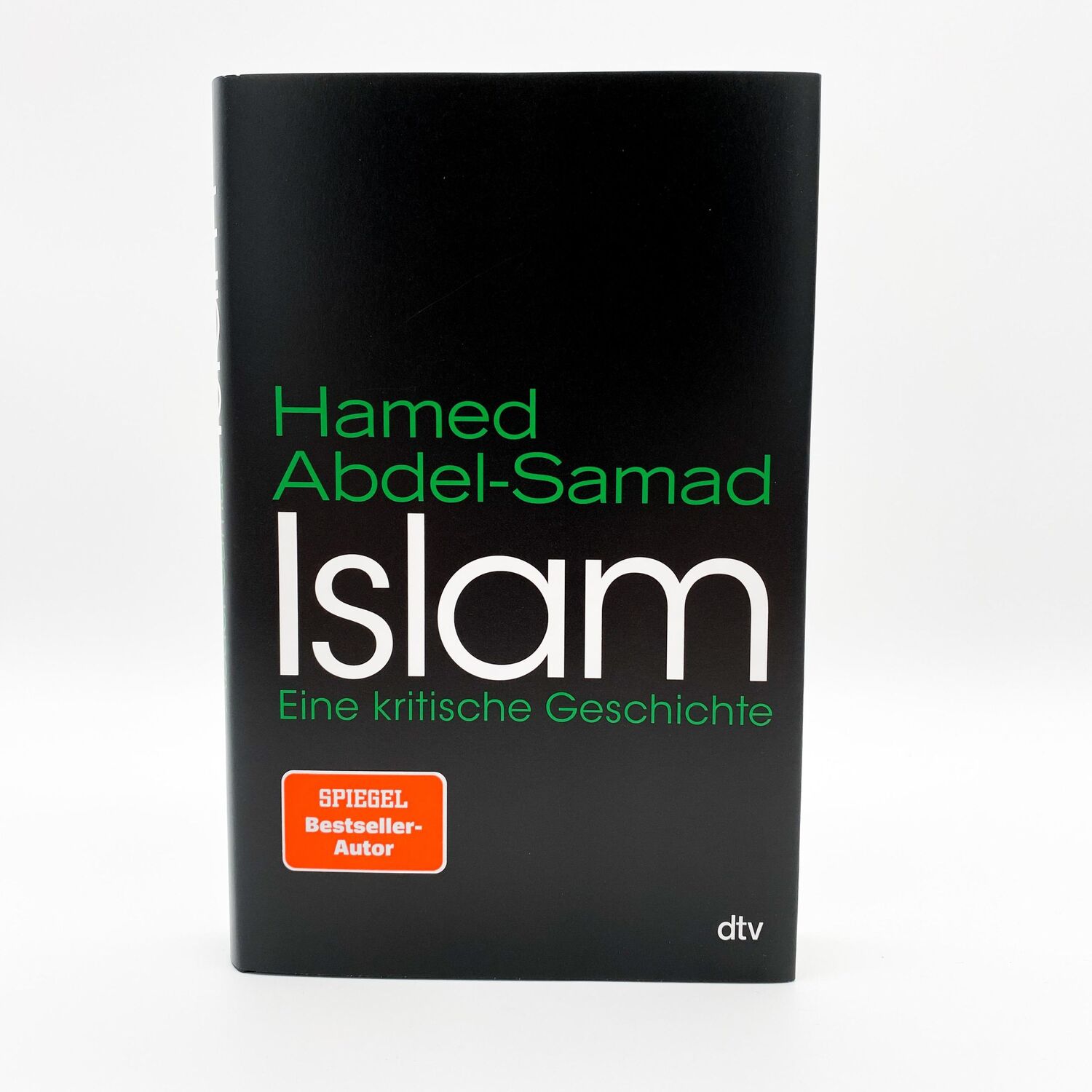 Bild: 9783423290418 | Islam | Eine kritische Geschichte | Hamed Abdel-Samad | Buch | 320 S.