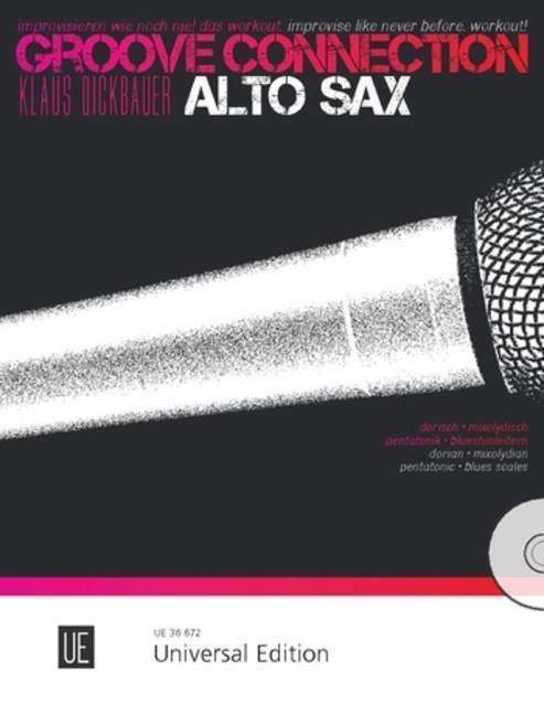 Cover: 9783702473945 | Groove Connection - Alto Saxophone: Dorisch - Mixolydisch -...