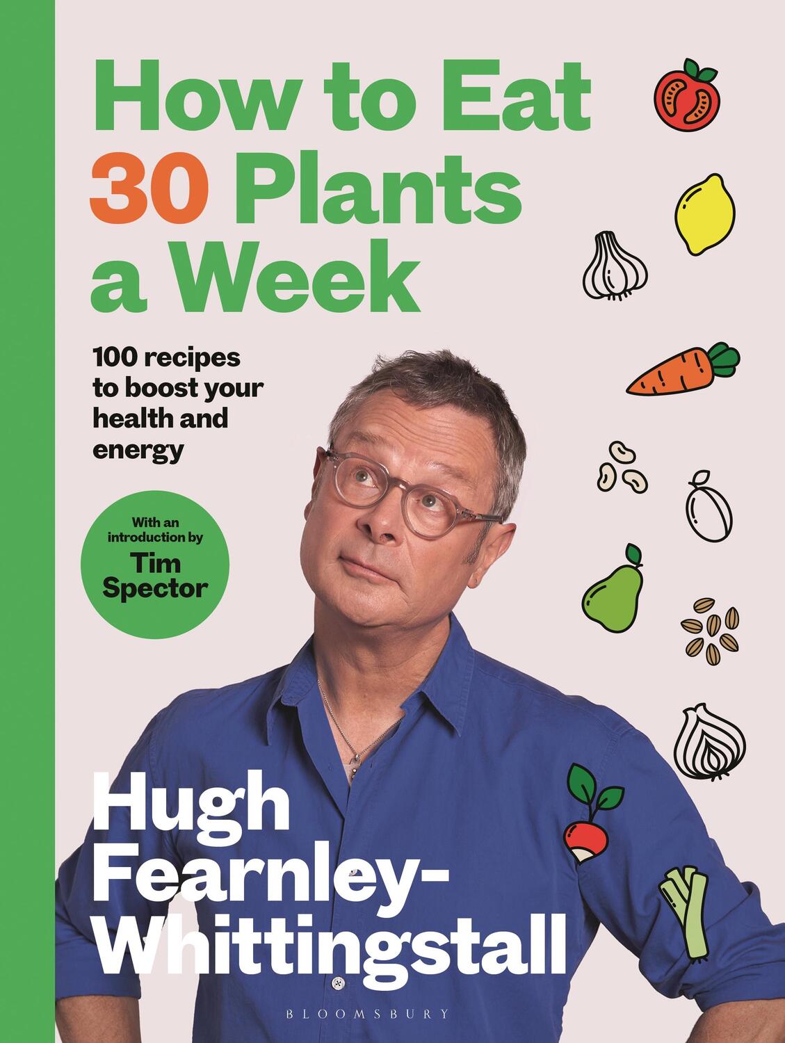 Cover: 9781526672520 | How to Eat 30 Plants a Week | Hugh Fearnley-Whittingstall | Buch