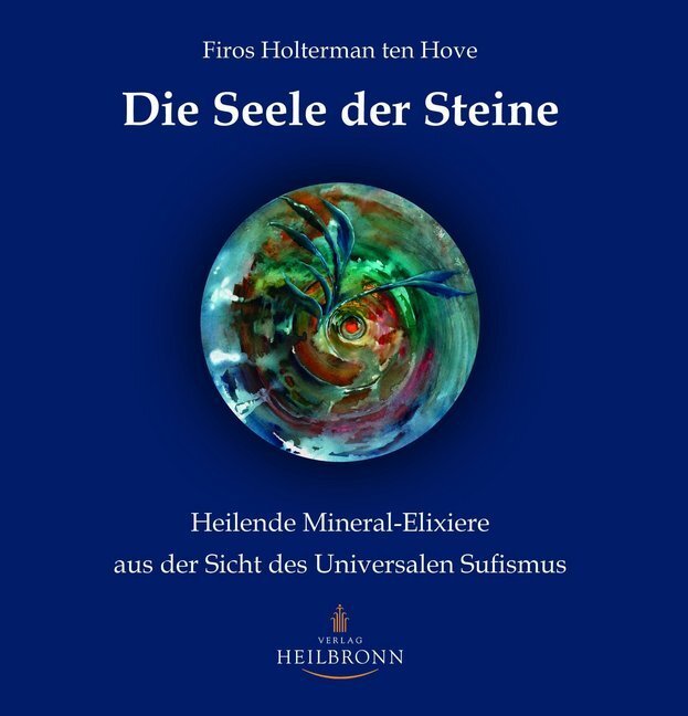 Cover: 9783936246117 | Die Seele der Steine | Firos Holterman ten Hove | Taschenbuch | 2013