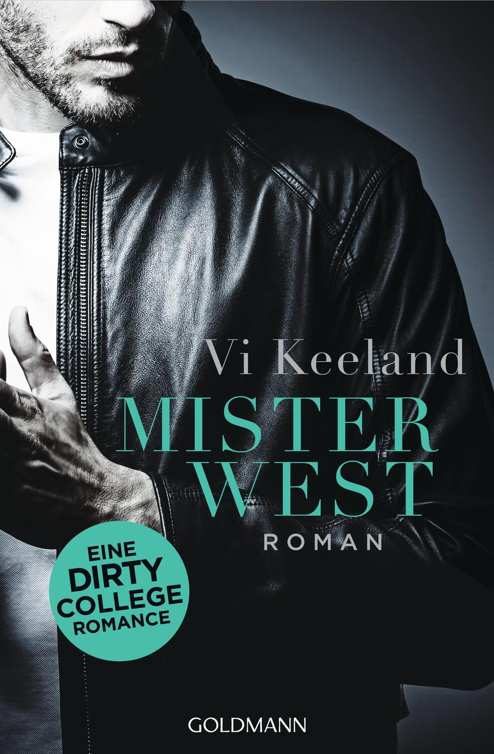 Cover: 9783442488841 | Mister West | Vi Keeland | Taschenbuch | Deutsch | 2019 | Goldmann