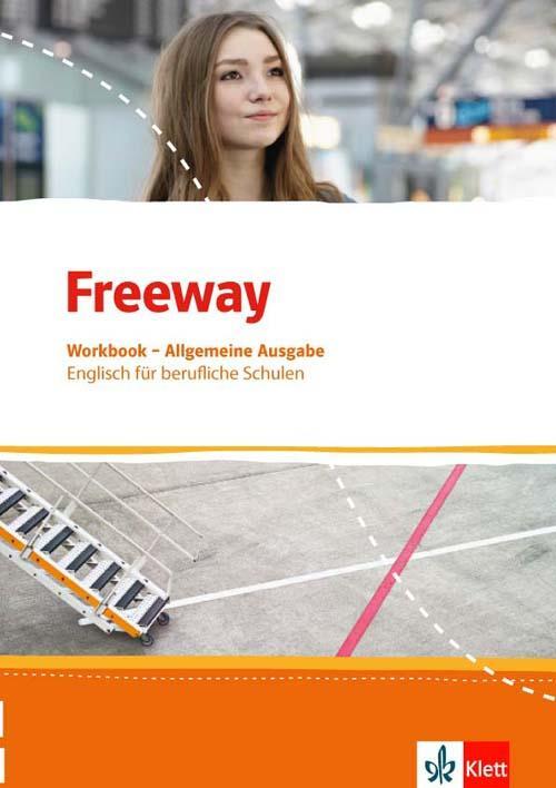 Cover: 9783128001234 | Freeway Allgemeine Ausgabe 2016. Workbook mit Lösungen zum...