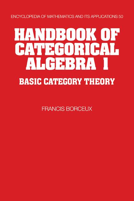 Cover: 9780521061193 | Handbook of Categorical Algebra | Volume 1, Basic Category Theory