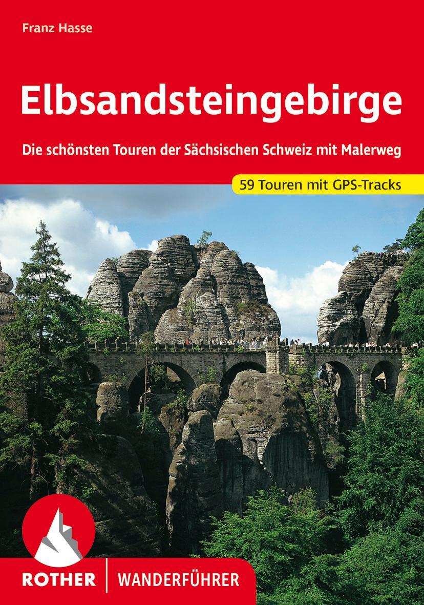 Cover: 9783763346677 | Elbsandsteingebirge | Franz Hasse | Taschenbuch | Rother Wanderführer