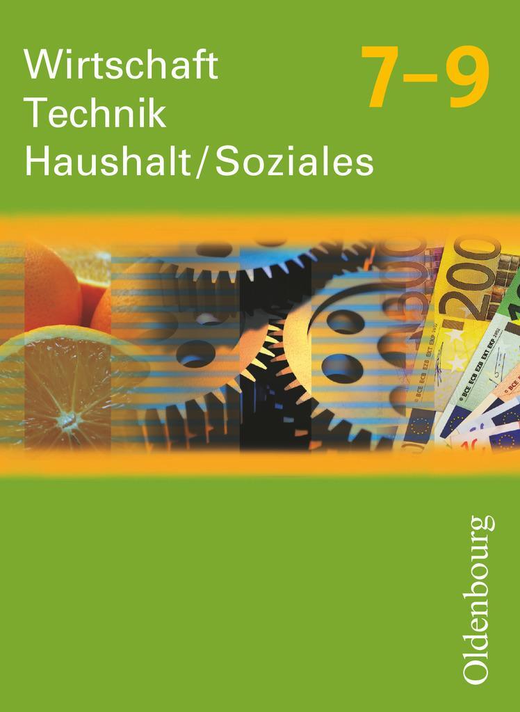 Cover: 9783637009462 | Wirtschaft-Technik-Haushalt Soziales 7-9 Neubearbeitung | Taschenbuch