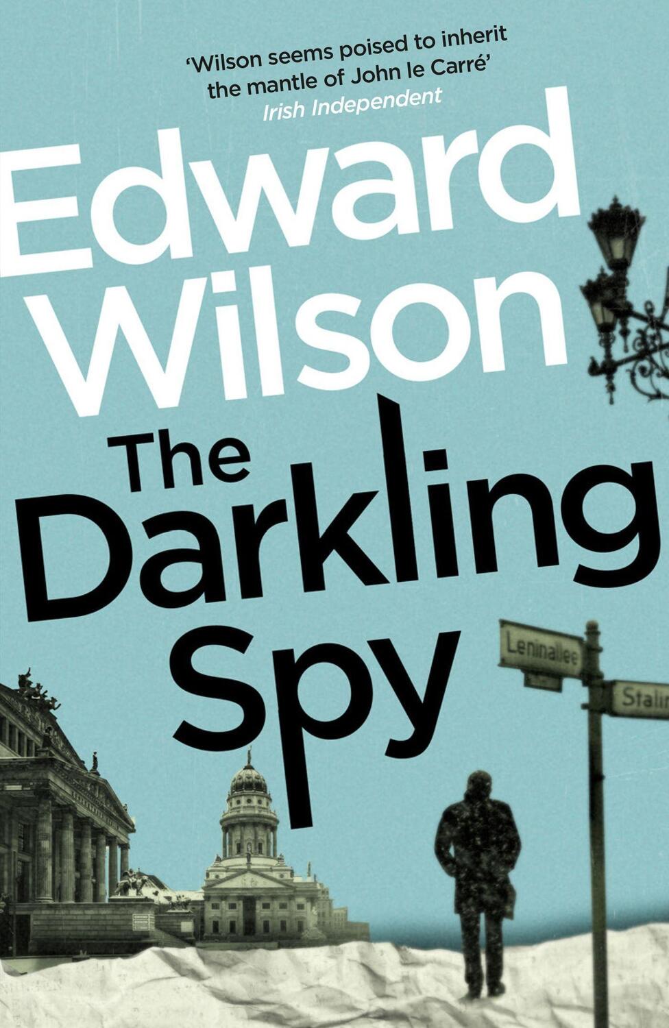 Cover: 9781529426090 | The Darkling Spy | Edward Wilson | Taschenbuch | William Catesby