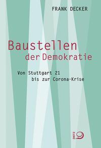 Cover: 9783801206277 | Baustellen der Demokratie | Von Stuttgart 21 bis zur Corona-Krise
