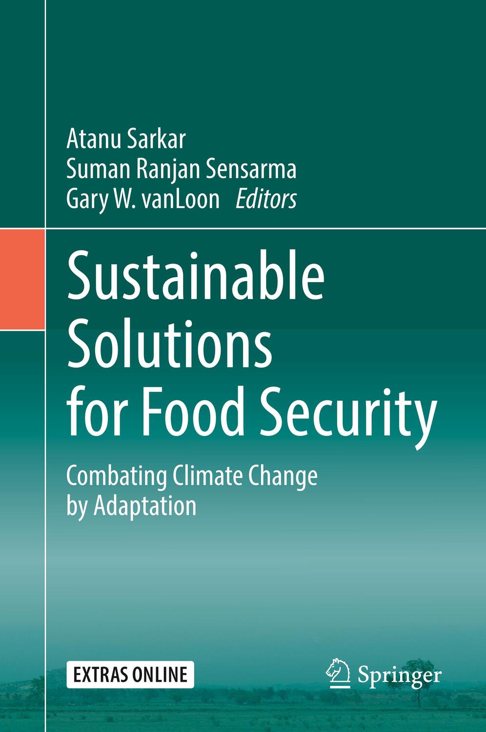 Cover: 9783319778778 | Sustainable Solutions for Food Security | Atanu Sarkar (u. a.) | Buch