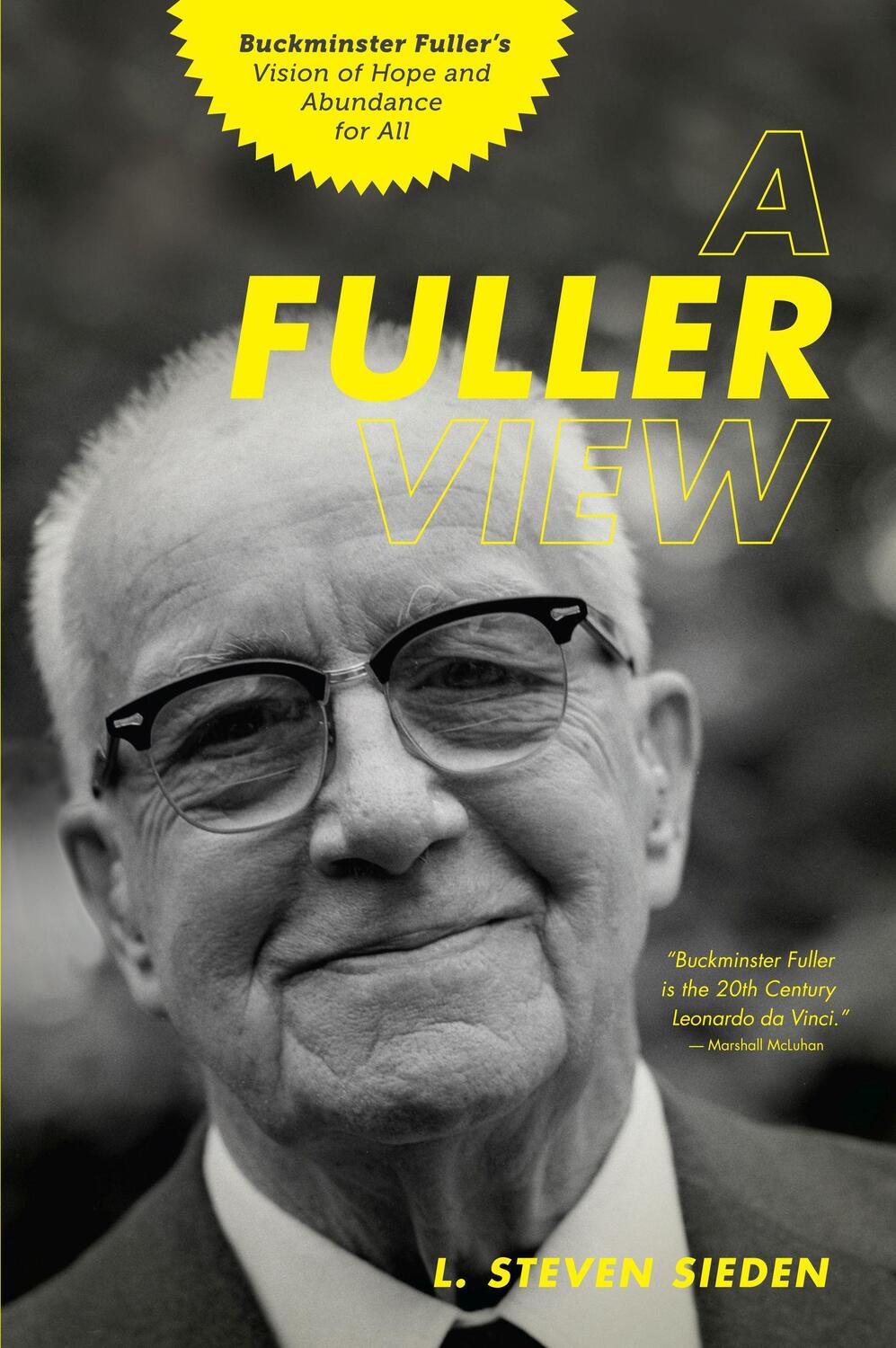 Cover: 9781611250091 | A Fuller View: Buckminster Fuller's Vision of Hope and Abundance...