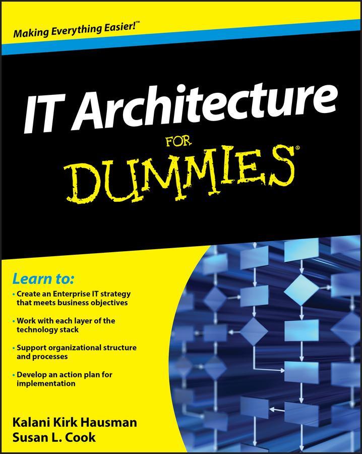 Cover: 9780470554234 | IT Architecture For Dummies | Kalani Kirk Hausman (u. a.) | Buch