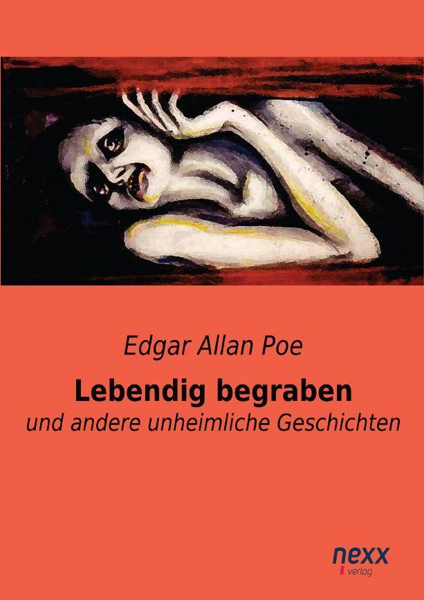 Cover: 9783958701533 | Lebendig begraben | und andere unheimliche Geschichten | Poe | Buch
