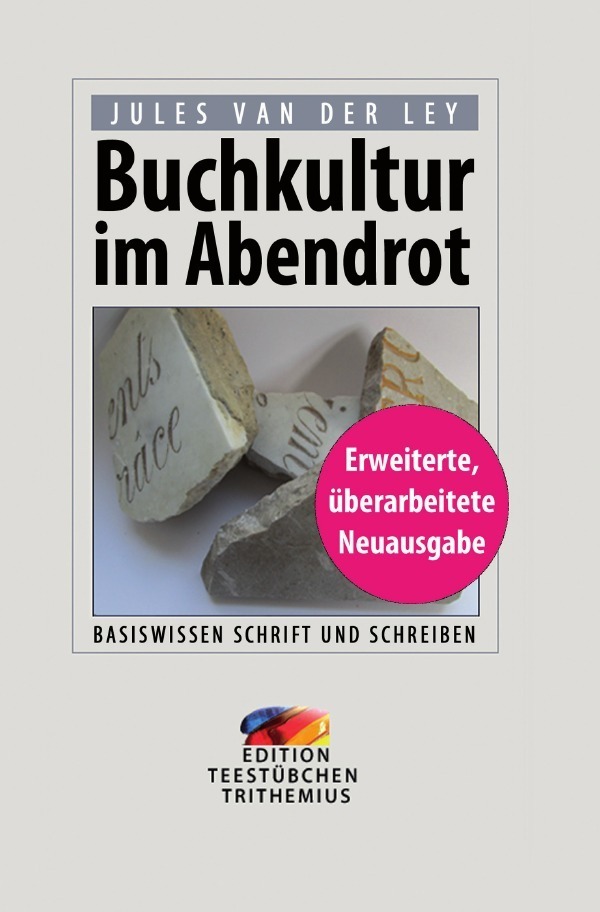 Cover: 9783748534280 | Buchkultur im Abendrot | Basiswissen Schrift und Schreiben | Ley