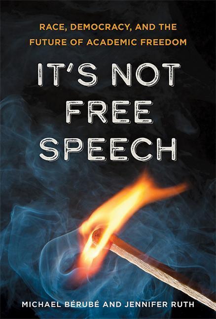 Cover: 9781421443874 | It's Not Free Speech | Michael Berube (u. a.) | Buch | Englisch | 2022