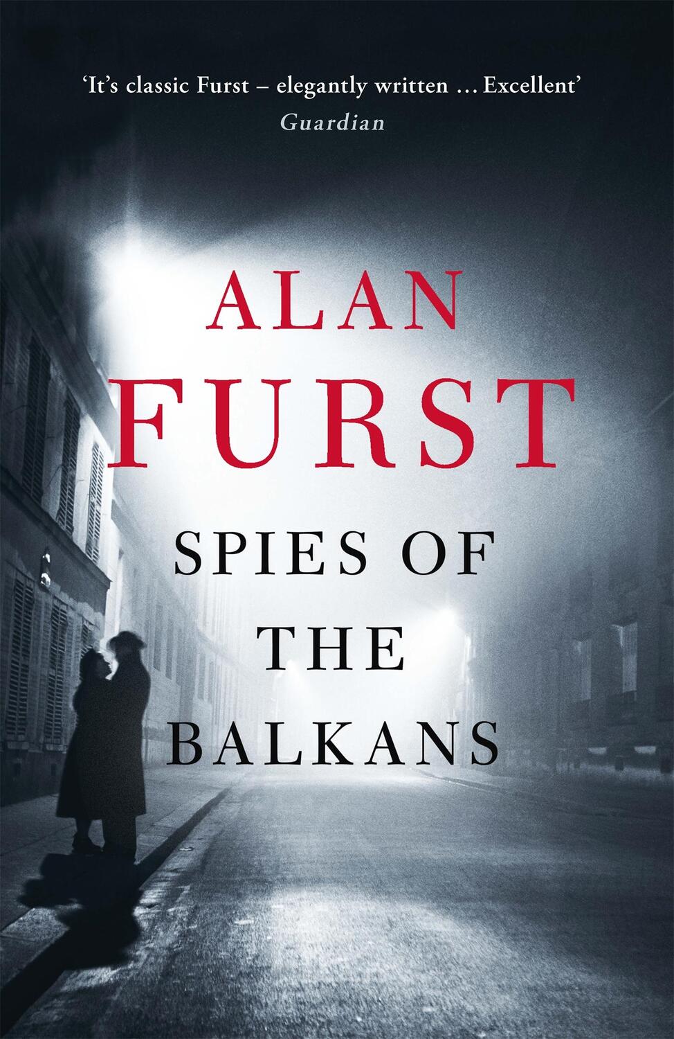 Cover: 9781780228914 | Spies of the Balkans | Alan Furst | Taschenbuch | 304 S. | Englisch