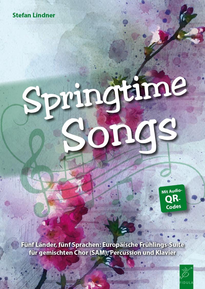 Cover: 9783872262196 | Springtime Songs | Stefan Lindner | Taschenbuch | 71 S. | Deutsch