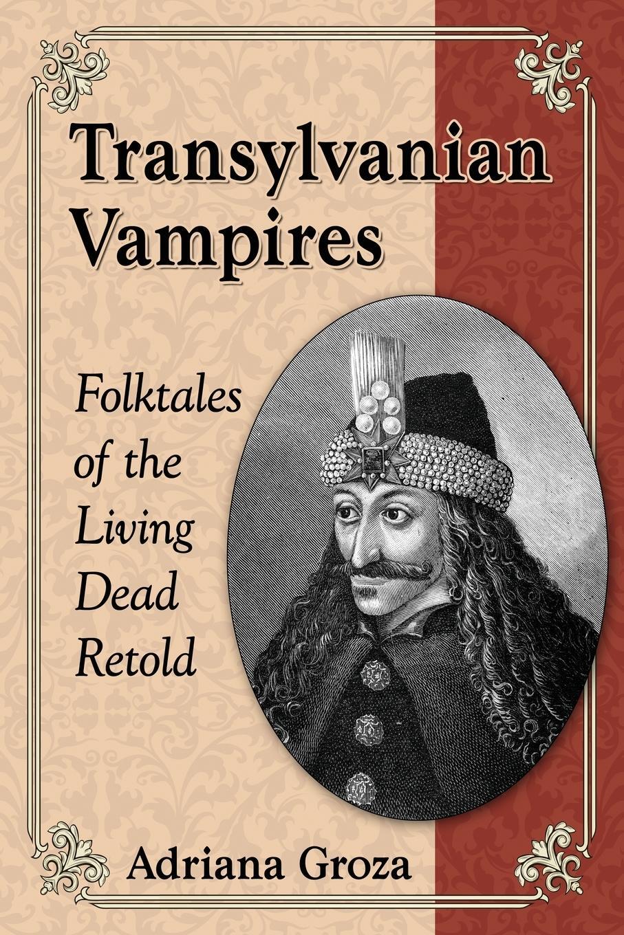 Cover: 9780786477029 | Transylvanian Vampires | Folktales of the Living Dead Retold | Groza