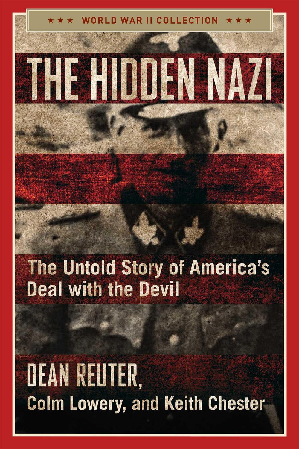 Cover: 9781684511945 | The Hidden Nazi | The Untold Story of America's Deal with the Devil