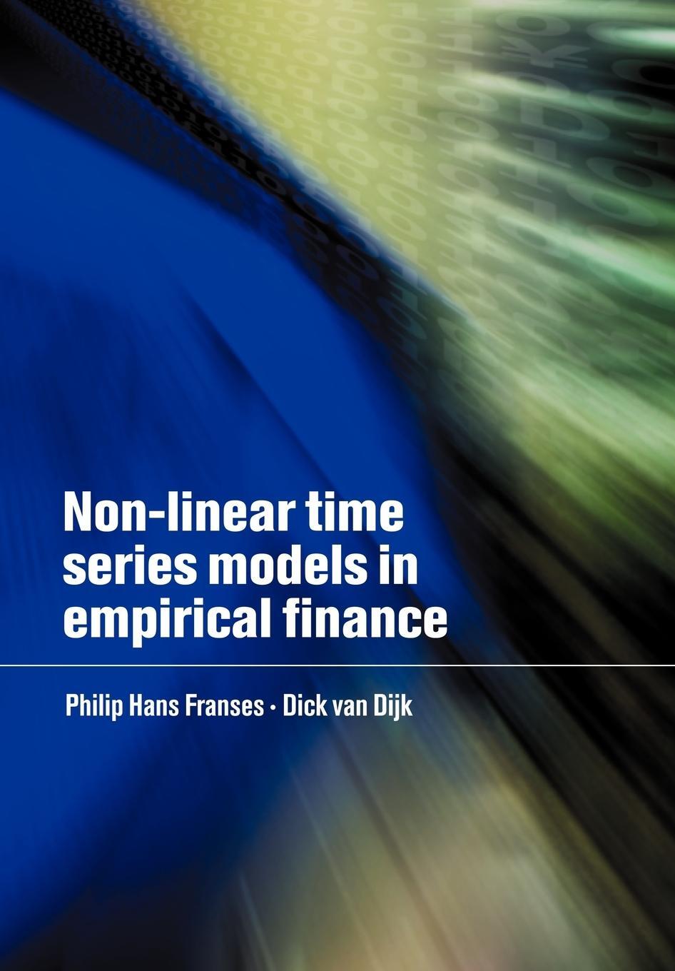 Cover: 9780521779654 | Non-Linear Time Series Models in Empirical Finance | Franses (u. a.)