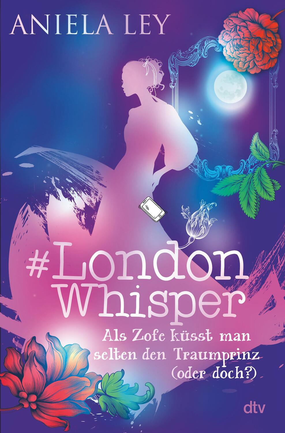 Cover: 9783423764230 | #London Whisper - Als Zofe küsst man selten den Traumprinz (oder...