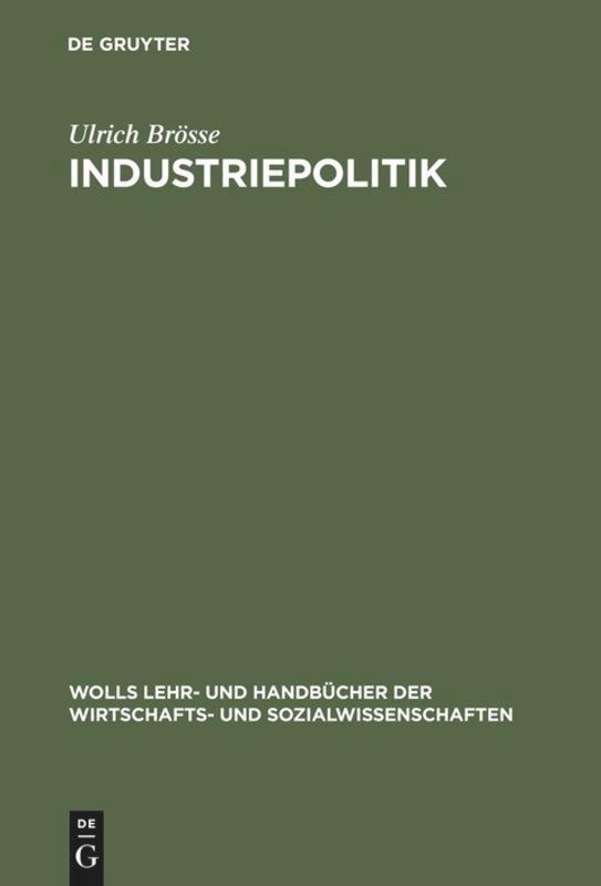 Cover: 9783486249361 | Industriepolitik | Ulrich Brösse | Buch | ISSN | Deutsch | 1998