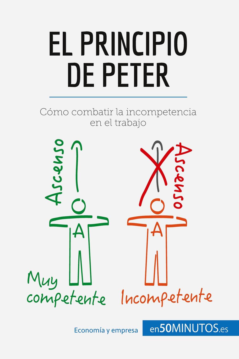 Cover: 9782806286079 | El principio de Peter | Cómo combatir la incompetencia en el trabajo
