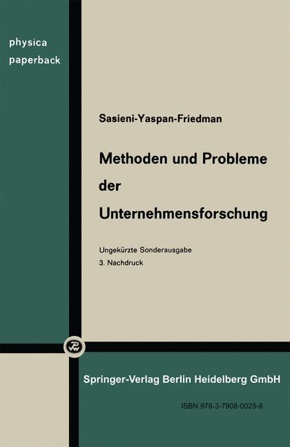 Cover: 9783790800258 | Methoden und Probleme der Unternehmensforschung | Operations Research