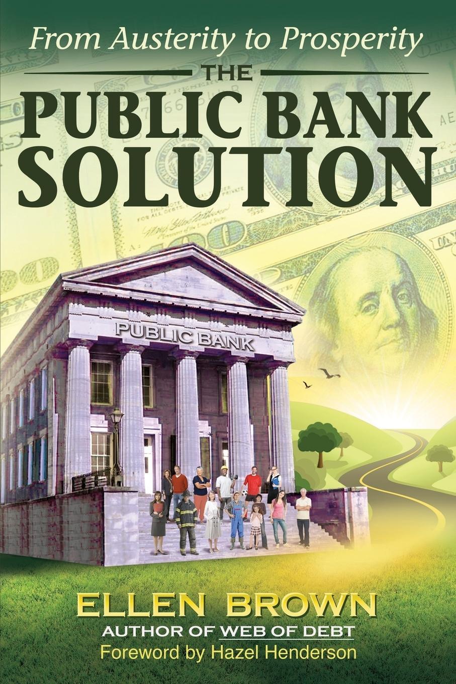 Cover: 9780983330868 | The Public Bank Solution | From Austerity to Prosperity | Brown | Buch