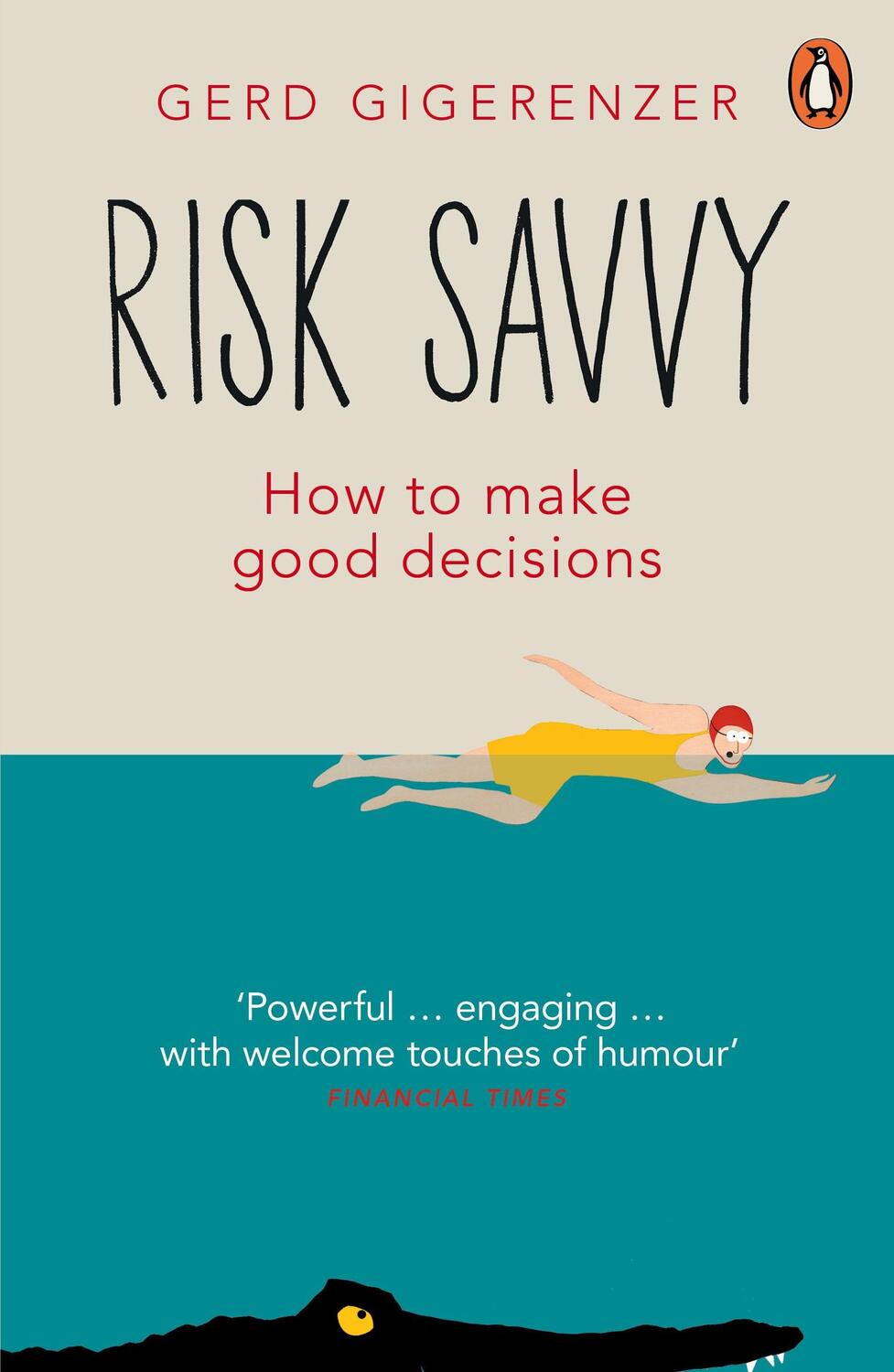 Cover: 9780241954614 | Risk Savvy | How To Make Good Decisions | Gerd Gigerenzer | Buch
