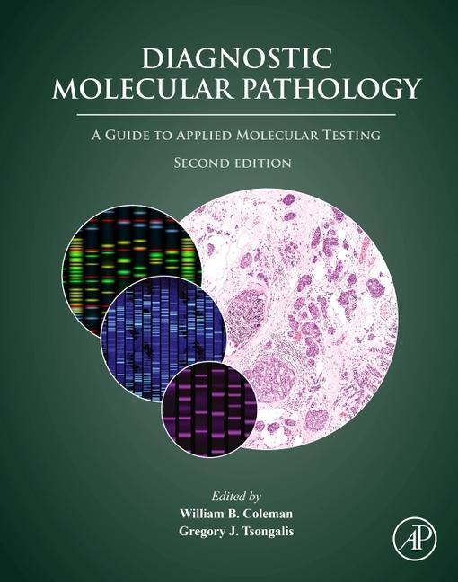 Cover: 9780128228241 | Diagnostic Molecular Pathology: A Guide to Applied Molecular Testing