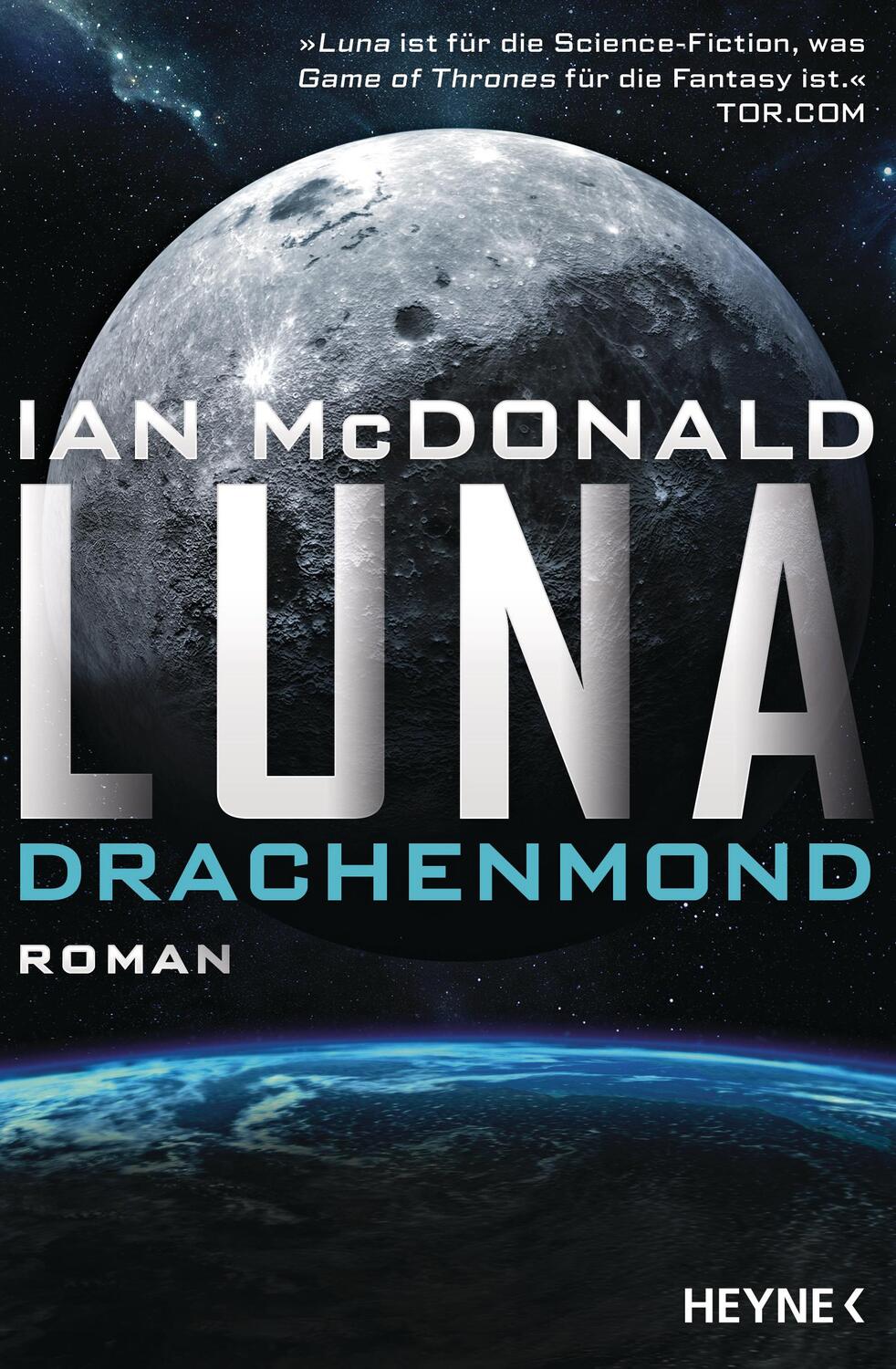 Cover: 9783453317970 | Luna - Drachenmond | Roman | Ian Mcdonald | Taschenbuch | Luna | 2019