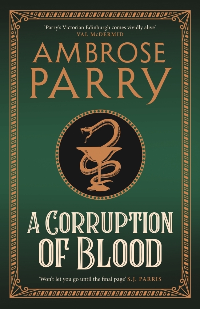 Cover: 9781786899866 | A Corruption of Blood | Ambrose Parry | Taschenbuch | Print PDF | 2021