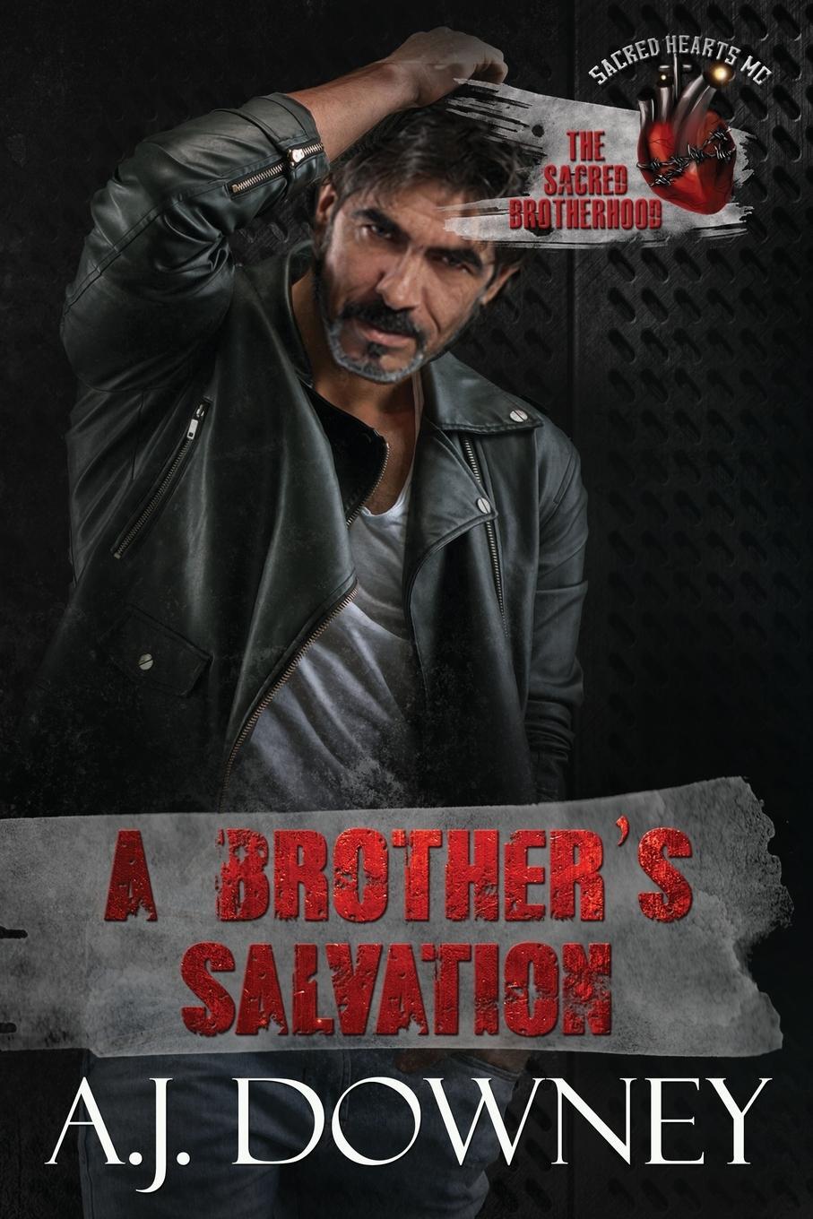 Cover: 9781950222094 | A Brother's Salvation | The Sacred Brotherhood Book VII | A. J. Downey