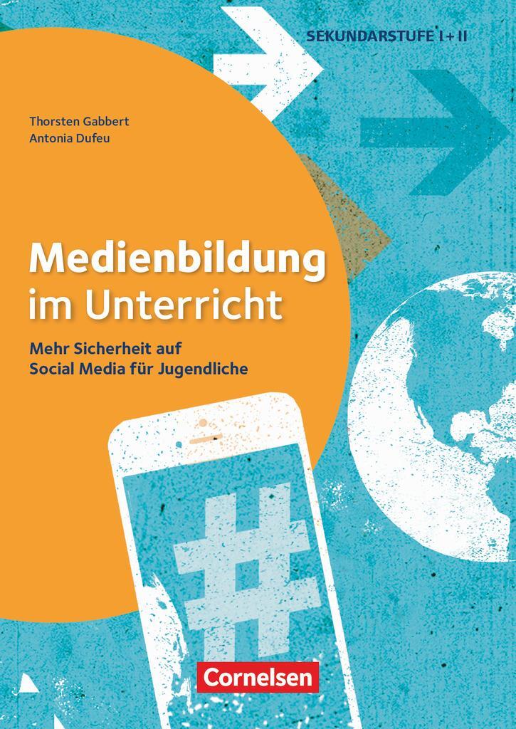 Cover: 9783589169573 | Medienbildung im Unterricht - Mehr Sicherheit auf Social Media für...