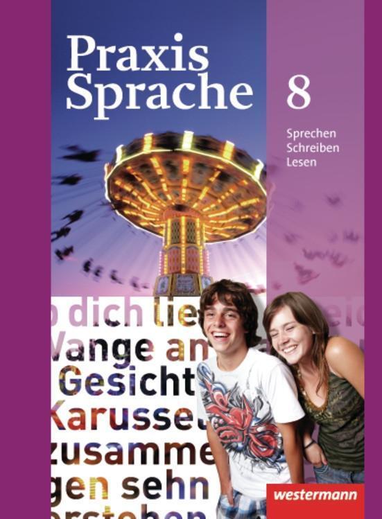 Cover: 9783141207781 | Praxis Sprache 8. Schülerband. Allgemeine Ausgabe | Ausgabe 2010