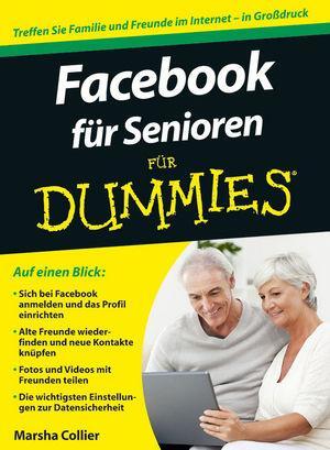 Cover: 9783527708369 | Facebook für Senioren für Dummies | Marsha Collier | Taschenbuch