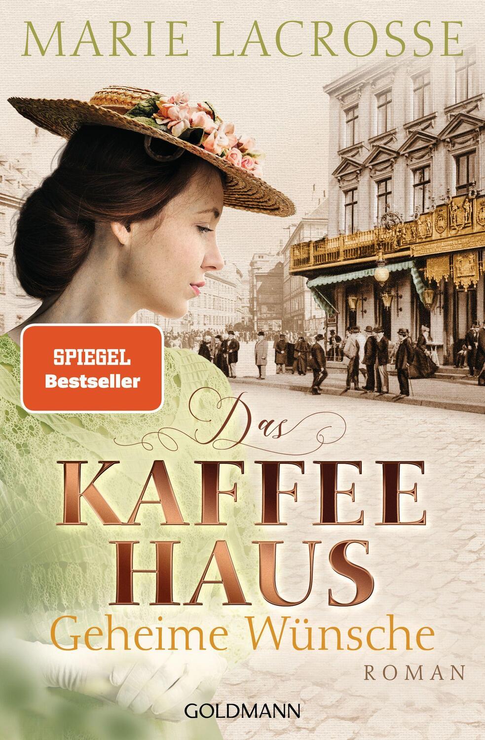 Cover: 9783442206193 | Das Kaffeehaus - Geheime Wünsche | Roman | Marie Lacrosse | Buch