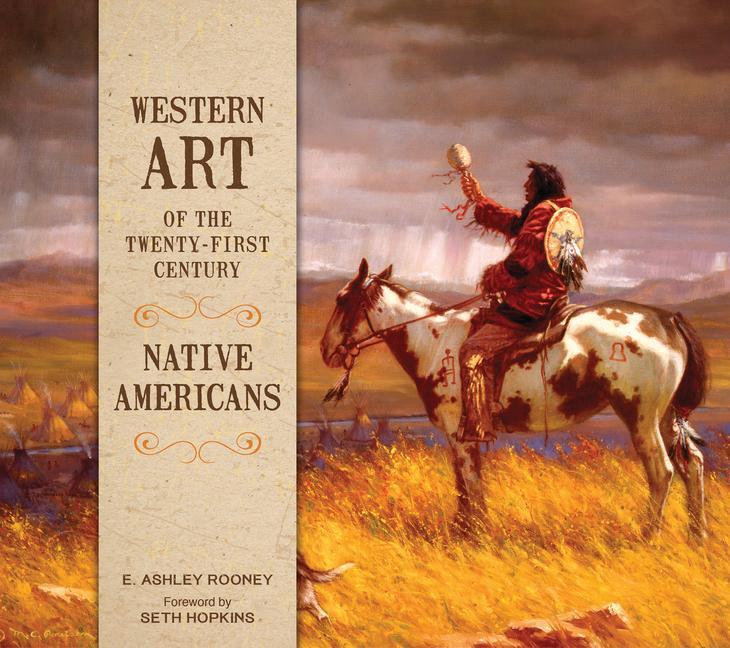 Cover: 9780764356209 | Western Art of the Twenty-First Century | Native Americans | Rooney