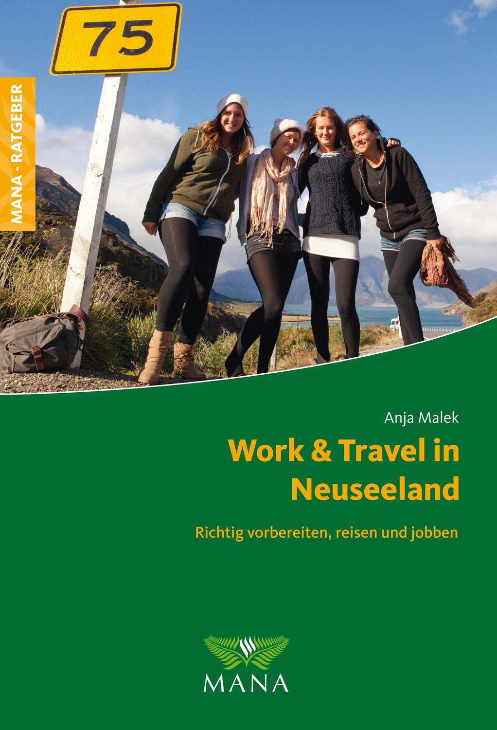 Cover: 9783955031046 | Work & Travel in Neuseeland | Richtig vorbereiten, reisen und jobben
