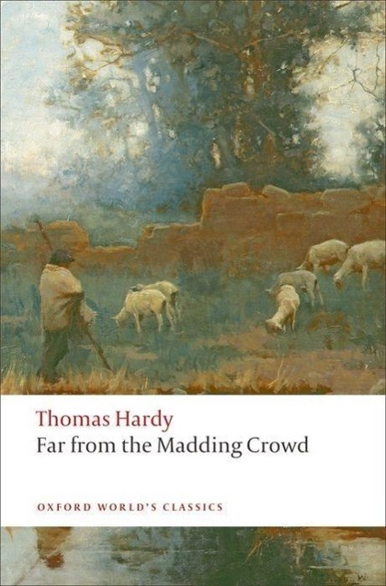 Cover: 9780199537013 | Far from the Madding Crowd | Thomas Hardy | Taschenbuch | Englisch