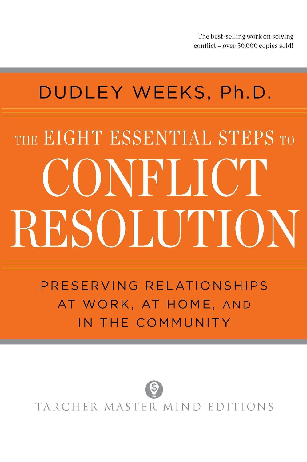 Cover: 9780874777512 | The Eight Essential Steps to Conflict Resolution: Preseverving...
