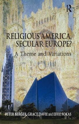 Cover: 9780754660118 | Religious America, Secular Europe? | A Theme and Variations | Buch