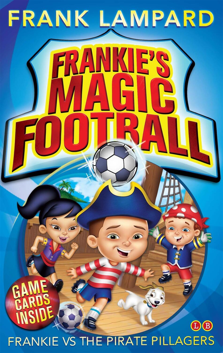 Cover: 9780349001623 | Frankie's Magic Football: Frankie vs The Pirate Pillagers | Book 1