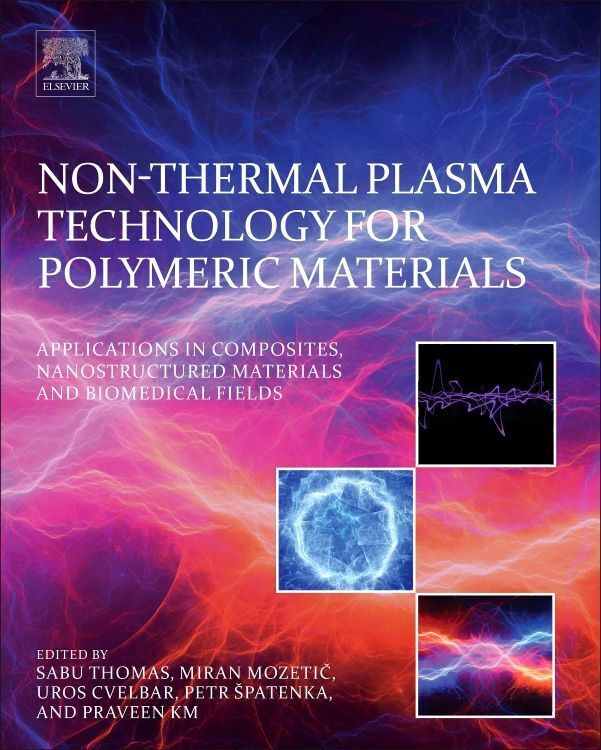 Cover: 9780128131527 | Non-Thermal Plasma Technology for Polymeric Materials | Thomas (u. a.)