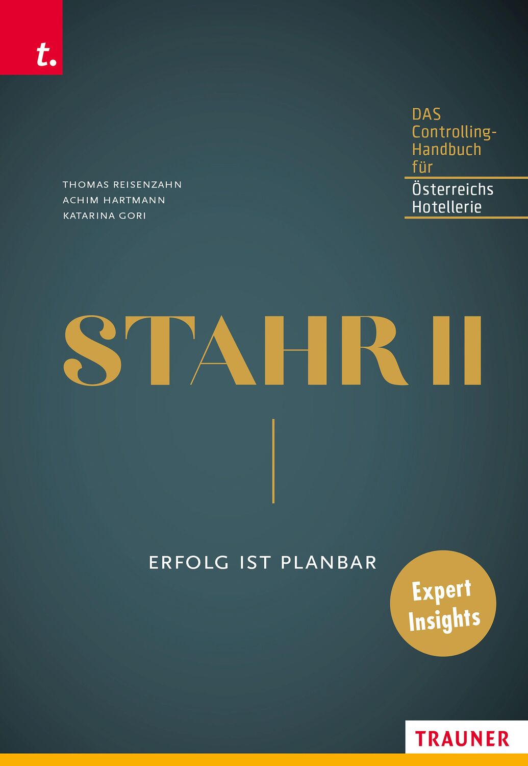 Cover: 9783990629611 | STAHR II | Erfolg ist planbar | Thomas Reisenzahn (u. a.) | Buch