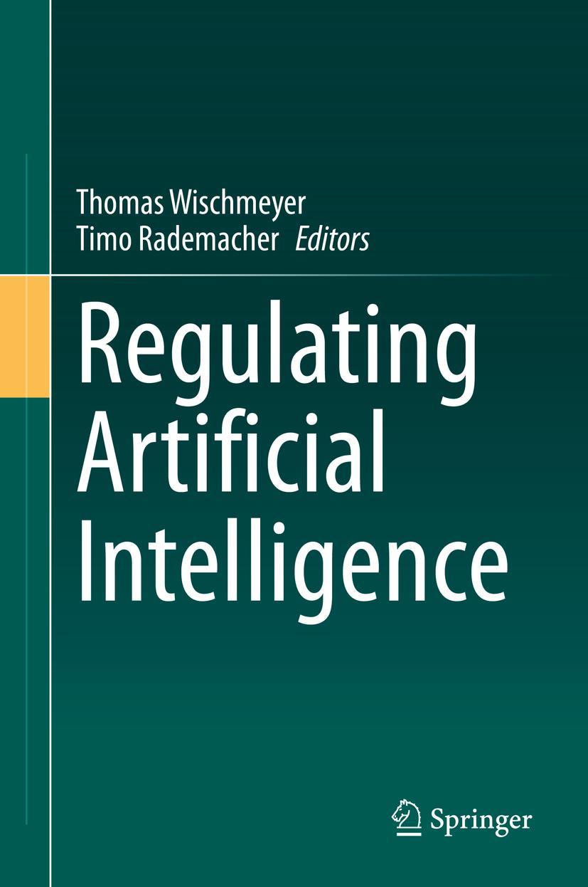 Cover: 9783030323639 | Regulating Artificial Intelligence | Timo Rademacher (u. a.) | Buch