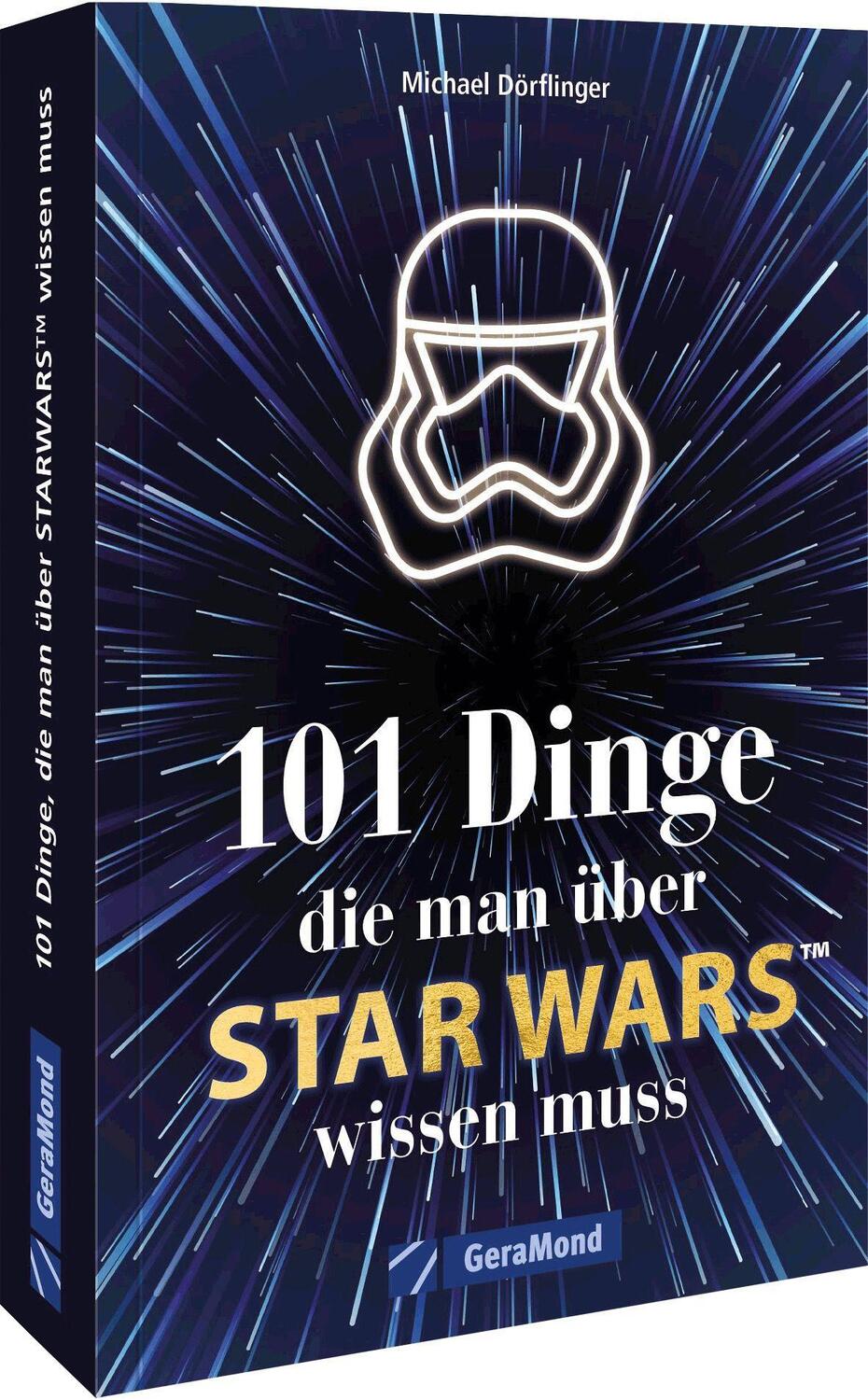 Cover: 9783964535849 | 101 Dinge, die man über Star Wars(TM) wissen muss | Michael Dörflinger