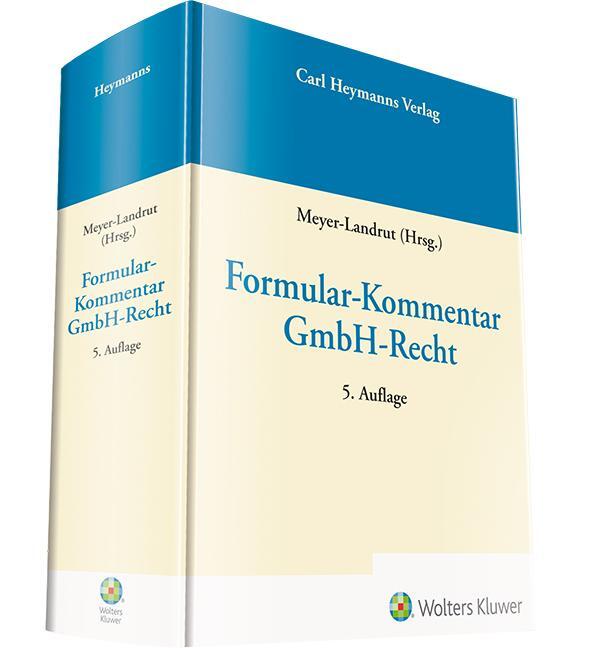 Cover: 9783452297334 | Formular-Kommentar GmbH-Recht | Andreas Meyer-Landrut | Buch | 1532 S.