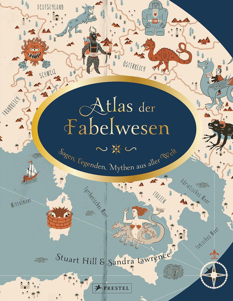 Cover: 9783791373508 | Atlas der Fabelwesen | Sagen, Legenden, Mythen aus aller Welt | Buch