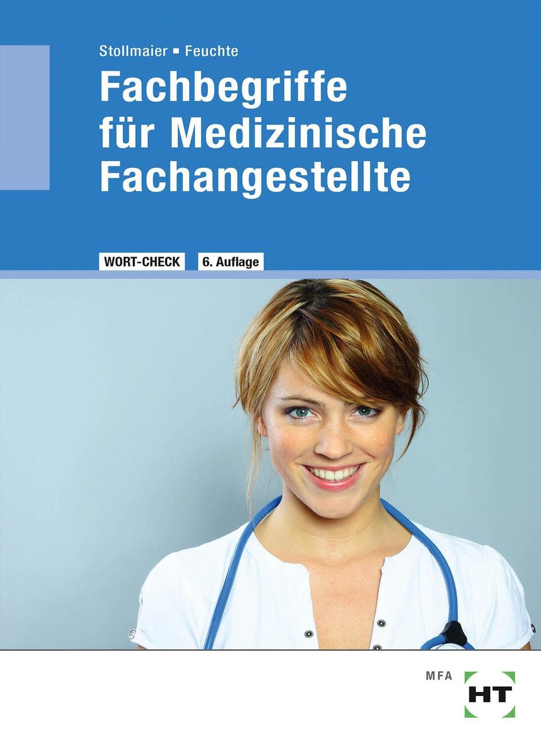 Cover: 9783582143860 | Fachbegriffe für Medizinische Fachangestellte | Stollmaier (u. a.)